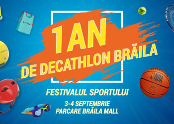 Brăila Mall aniversează 1 an de la deschiderea magazinului DECATHLON cu Festivalul Sportului și tombole cu premii