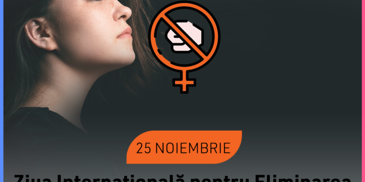 Ziua Internațională de Eliminare a Violenței împotriva Femeilor