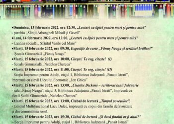 Biblioteca Județeană ,,Panait Istrati” Brăila organizează o serie de sesiuni de lectură și expoziții de carte în perioada 13 – 16 februarie 2022