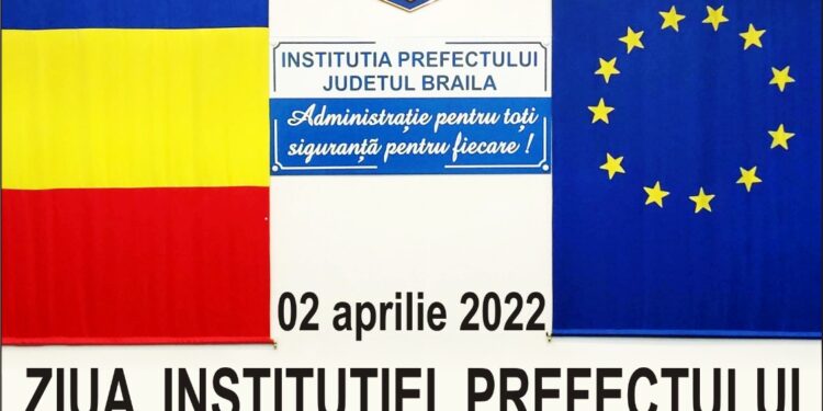 Sâmbătă, 2 aprilie – Ziua Porților deschise la Instituția Prefectului județului Brăila
