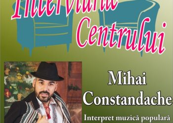 Mihai Constandache invitat la interviurile Centrului