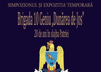 Evenimente organizate la începutul săptămânii viitoare de Brigada 10 Geniu ”Dunărea de Jos” și Muzeul Brăilei ”Carol I”