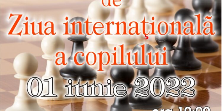 Etapa a Grand Prix „Sah in scoala” Braila-Galati – Cupa 1 Iunie Braila