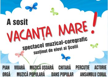 Spectacolul ”A sosit vacanța mare!” organizat de Școala Populară de Arte şi Meserii „Vespasian Lungu” Brăila