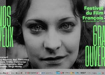Festivalul Filmului Francez vine și la Brăila