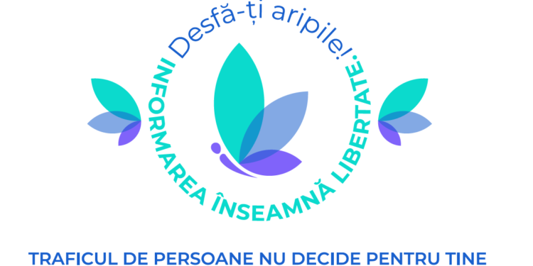 Agenția Națională Împotriva Traficului de Persoane lansează campania națională de prevenire ”Desfă-ți aripile! Informarea înseamnă libertate!”