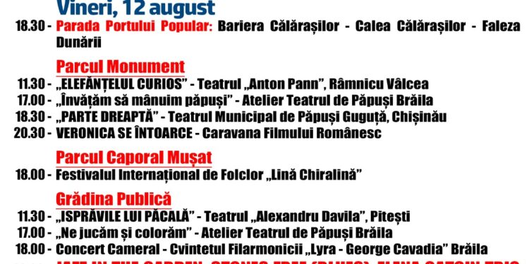 Programul manifestărilor din perioada 10-15 august, cu ocazia Zilelor Brăilei