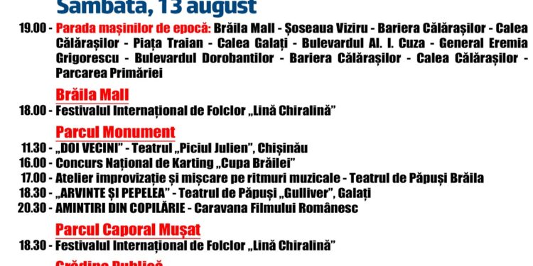 Programul manifestărilor de Zilele Brăilei – Sâmbătă, 13 august