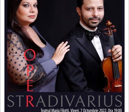 ”Stradivarius Opera” în Sala Mare a Teatrului Maria Filotti Brăila