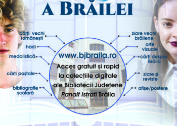 Biblioteca Digitală a Brăilei, cel mai nou proiect al Bibliotecii Județene ”Panait Istrati”