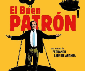 O comedie reușită, demnă de urmărit – Filmul ”EL BUEN PATRON”