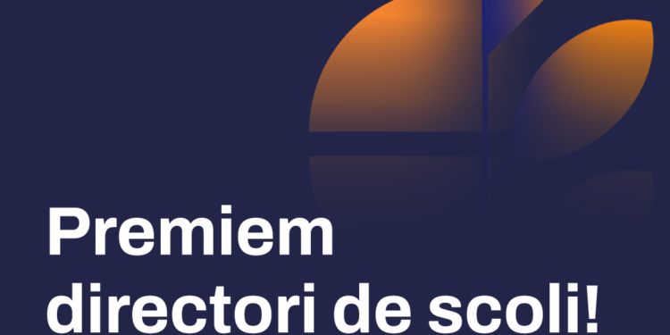 Gala Premiilor pentru Directorii Anului. Cei mai buni directori de școală din România vor fi premiați