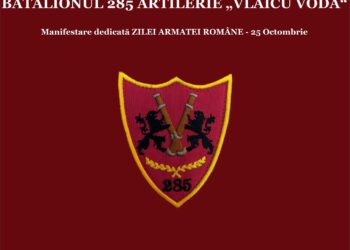 Tradiții militare – Batalionul 285 Artilerie „Vlaicu Vodă”