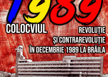 Revoluție și contrarevoluție în decembrie 1989 la Brăila