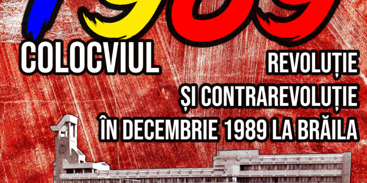 Revoluție și contrarevoluție în decembrie 1989 la Brăila