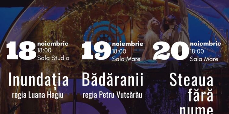 Spectacolele săptămânii la Teatrul ”Maria Filotti”