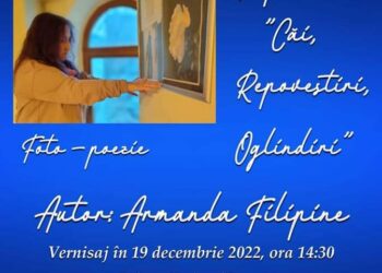 “Căi. Repovestiri. Oglindiri”. Expoziție de fotografii și poezie