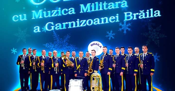 Spectacol de colinde organizat de Centrului Județean pentru Conservarea și Promovarea Culturii Tradiționale, în parteneriat cu Muzica Militară a Garnizoanei Brăila
