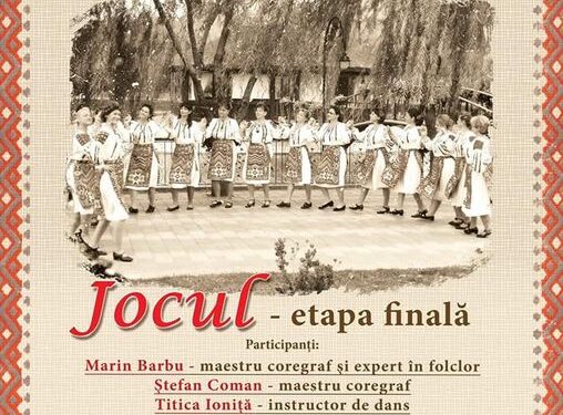 Astăzi și mâine, ultimele zile ale Atelierelor de revitalizare a patrimoniului imaterial „Jocul”