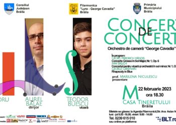 Concert de concerte, organizat de Filarmonica „Lyra – George Cavadia” Brăila
