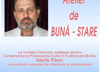 Al treilea eveniment desfășurat în cadrul proiectului „Atelierul de Bună-Stare”, avându-l ca invitat special pe Vasile Păun