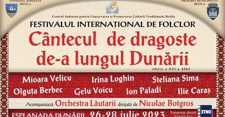 30 de concurenți din România, Moldova, Bulgaria, Ucraina și Serbia vor participa la a XVI-a ediție a Festivalului Internațional de folclor Cântecul de dragoste de-a lungul Dunării