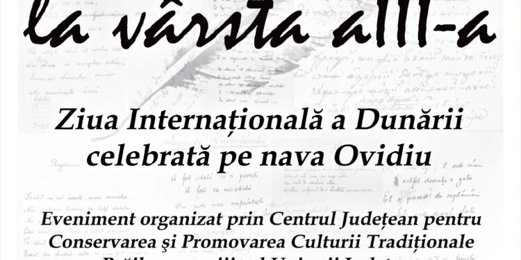 ”Poezie la vârsta a III-a” – Rolul Dunării în istoria și cultura noastră
