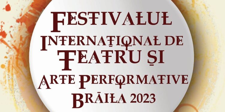 Teatrul Maria Filotti organizează în perioada 23 septembrie – 1 octombrie 2023 – Festivalul Internațional de Teatru și Arte Performative