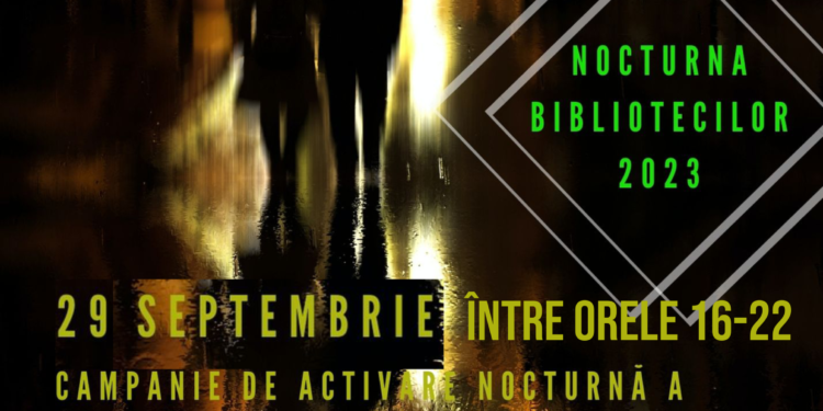 Biblioteca Judeţeană Panait Istrati invită brăilenii la NOCTURNA BIBLIOTECILOR