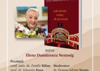Lansarea cărții ”Adevărate, trăite, de povestit” scrisă de soprana Elena Dumitrescu Nentwig