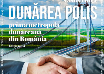 A opta ediție a conferinței  “Dunărea Polis – prima metropolă dunăreană din Romania”