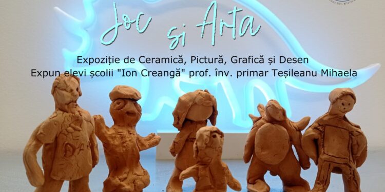 Vernisajul expoziției de ceramică Joc și Artă, al elevilor de la Școala Gimnazială Ion Creangă