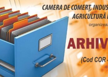 Ultimele locuri pentru cursul de ARHIVAR organizat de Camera de Comerț, Industrie și Agricultură Brăila