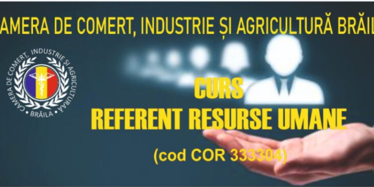 Curs referent Resurse Umane organizat de CCIA Brăila