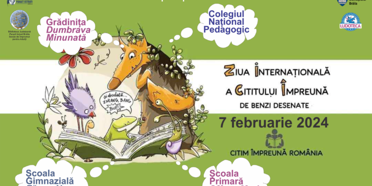 7 februarie 2024 e ZIUA INTERNAȚIONALĂ A CITITULUI ÎMPREUNĂ de Benzi desenate!