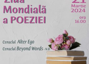 Eveniment cultural pentru celebrarea Zilei Mondiale a Poeziei