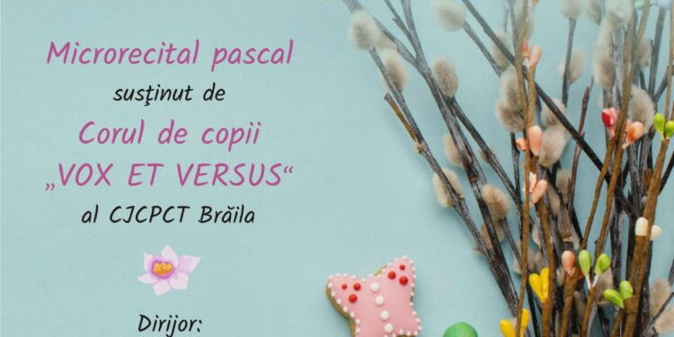 Microrecital ”Mugurași de primăvară” susținut de corul de copii Vox et Versus