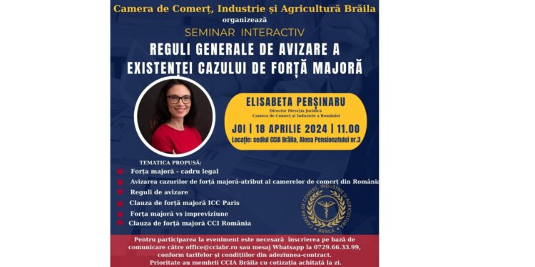 Seminar interactiv – Reguli generale de avizare a existenței cazului de forță majoră