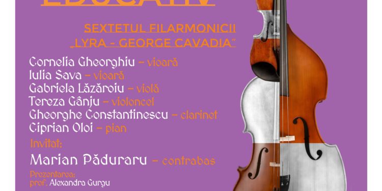 Filarmonica „Lyra – George Cavadia” vă invită la un ”Concert cameral educativ”