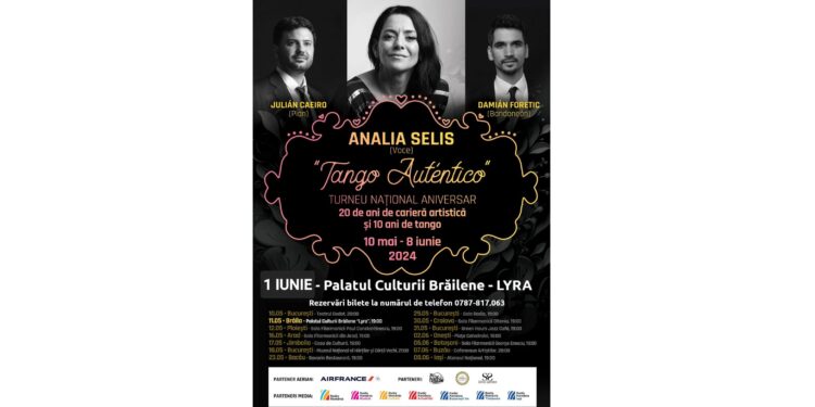 Analia Selis vă invită la un nou spectacol ”TANGO AUTÉNTICO” la Palatul Culturii Brăilene „Lyra”