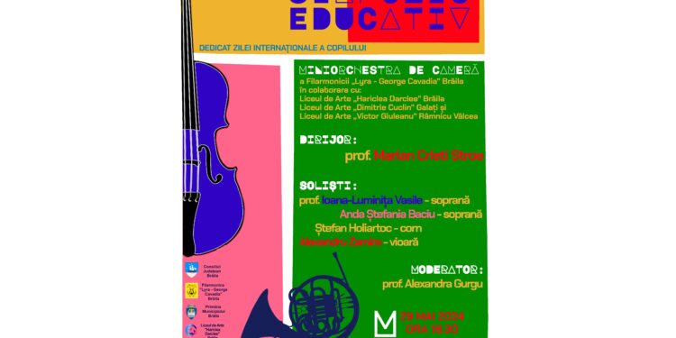 Concert simfonic educativ organizat de Filarmonica „Lyra George-Cavadia” Brăila, în data de 29 mai 2024, la Casa Tineretului Brăila