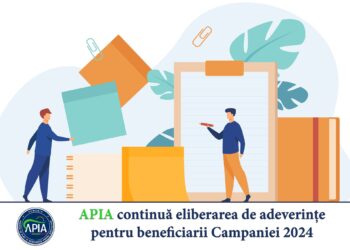 APIA continuă eliberarea de adeverințe pentru beneficiarii Campaniei 2024
