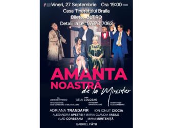 ”Amanta noastră de la Minister” – o comedie spumoasă pe scena Casei Tineretului din Brăila