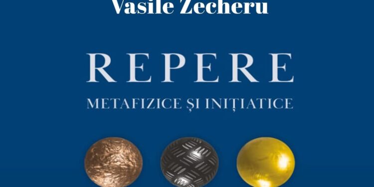 Lansarea volumului „Repere metafizice și inițiatice” de Vasile Zecheru