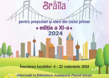 Biblioteca Județeană Panait Istrati Brăila organizează a XI-a ediție a concursului ”Oraşul meu, oraşul tău!”