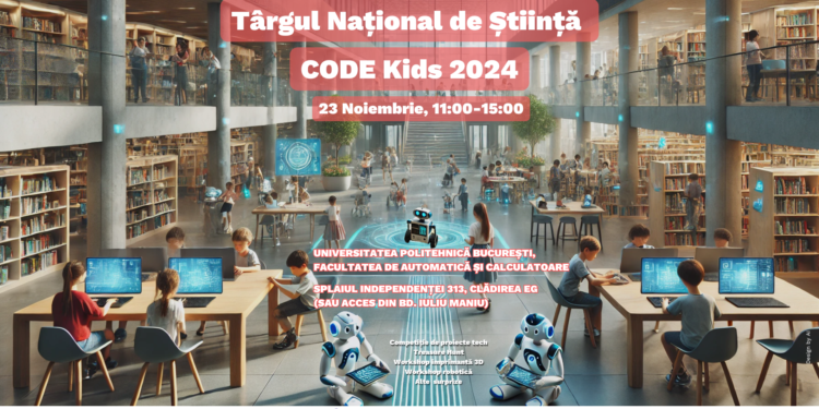 Târgul Național de Știință CODE Kids 2024 organizat de Fundația Progress este deschis în București, pe 23 noiembrie, la Politehnică, pentru toți pasionații de știință și tehnologie