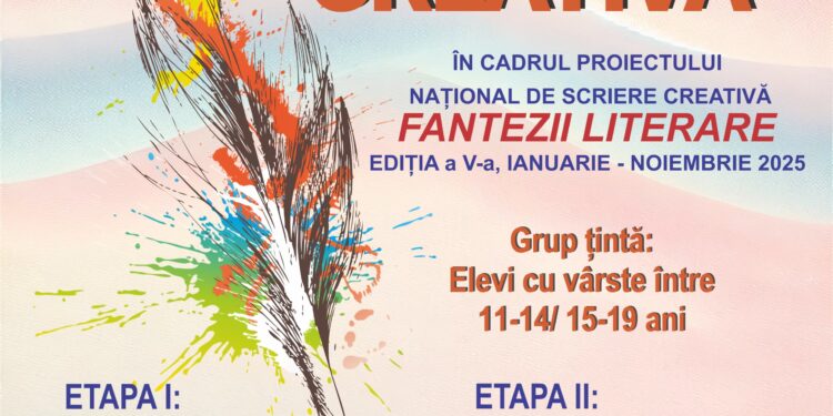 Proiectul Național de Scriere creativă „Fantezii literare”,