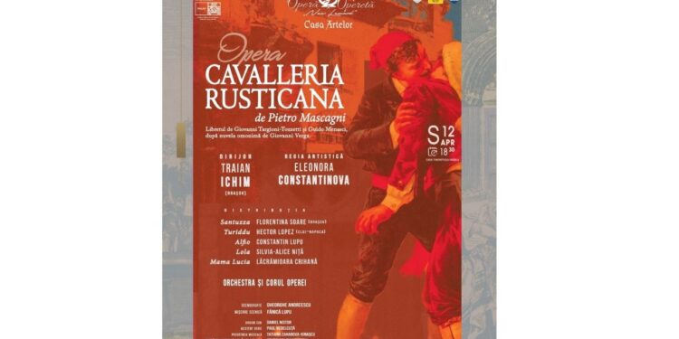 Cavalleria Rusticana de Pietro Mascagni pe scena Casei Tineretului Brăila, în montarea de excepție a Teatrului Național de Operă și Operetă „Nae Leonard” Galați, la invitația Filarmonicii „Lyra – George Cavadia” Brăila