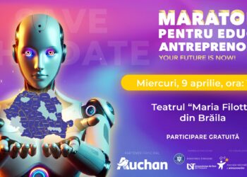 CONAF Brăila organizează Maratonul de Educație Antreprenorială – Ediția a III-a