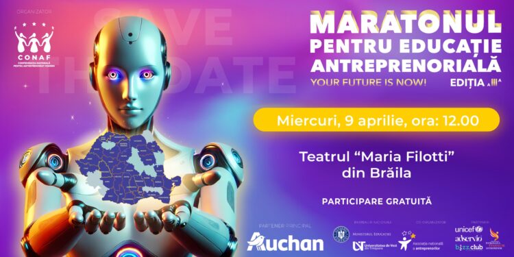 CONAF Brăila organizează Maratonul de Educație Antreprenorială – Ediția a III-a